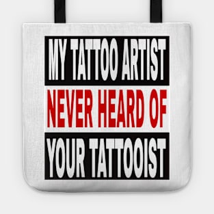 Your tattooist sucks Tote