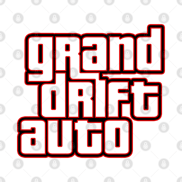 Grand Drift Auto by HSDESIGNS