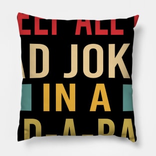 I Keep All My Dad Jokes in A Dad A Base Fathers Day Funny Dad Joke Pillow