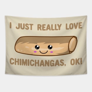 I Just Really Love Chimichangas Ok! Kawaii Chimichanga Tapestry