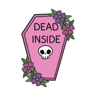 Dead inside T-Shirt