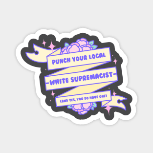 Punch Your Local White Supremacist - Kawaii Justice Series Magnet