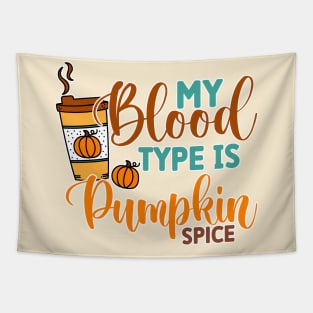 My Blood Type is Pumpkin Spice Tapestry