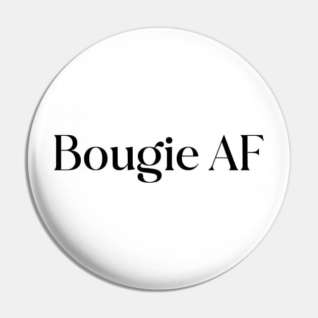 Bougie AF Pin by Malarkey