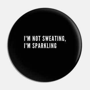 Funny gym quote - Sweating quote Pin