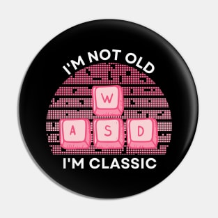 I'm not old, I'm Classic | WASD | Retro Hardware | Vintage Sunset | '80s '90s Video Gaming Pin