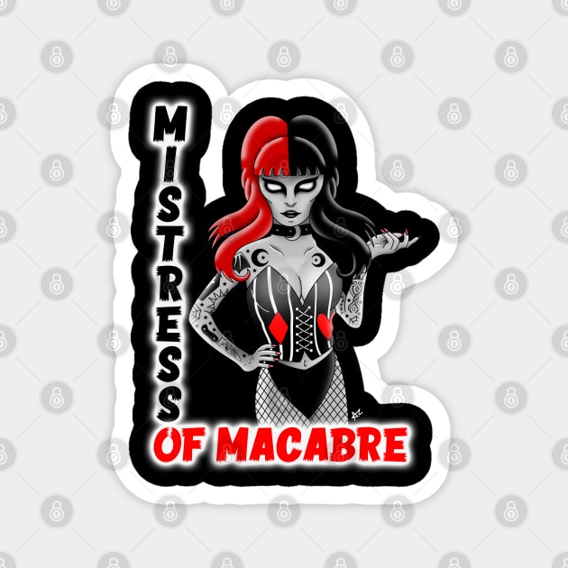 Nova - Mistress of Macabre Magnet by Paranoia Prints