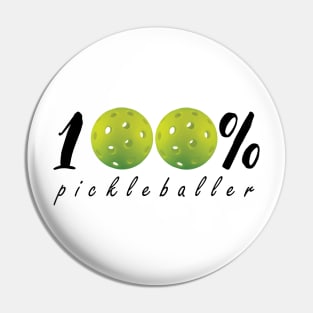 100 percent pickleballer Pin