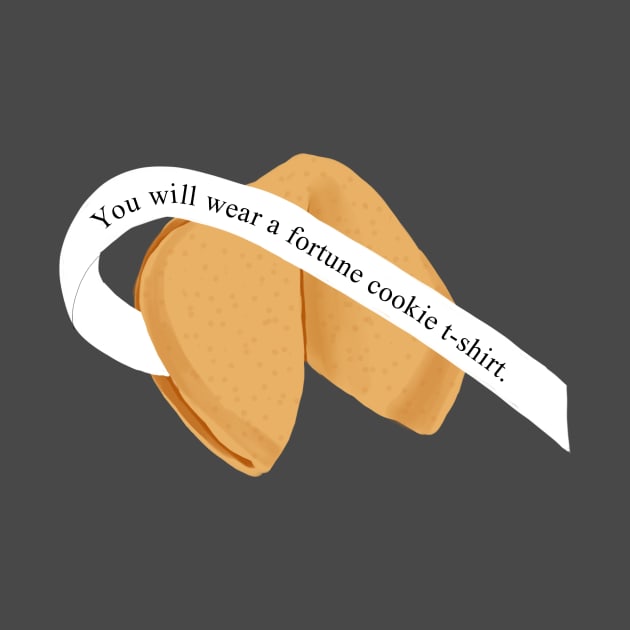 Fortune Cookie T-Shirt by ahadden