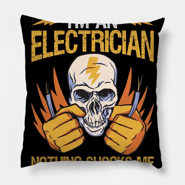 Electrician Nothing Shocks Me Pillow by TK Store