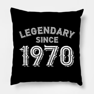 Legendary Since 1970 Pillow