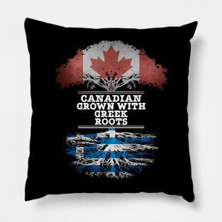 Canadian Grown With Greek Roots - Gift for Greek With Roots From Greece Pillow