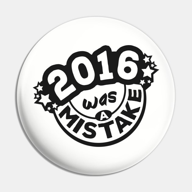 2016 was a Mistake Pin by EvilSheet