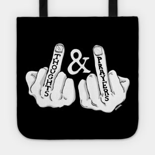 Thoughts and Prayers Tote