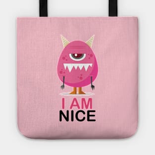 i am nice t-shirt Tote