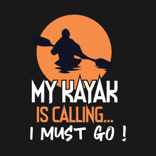 Kayak Is Calling, Retro Kayaker Gift, Kayaking T-Shirt