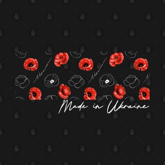 Poppies pattern with text English Made in Ukraine. by Olena Tyshchenko