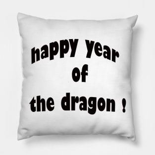 Happy year of the Dragon! Pillow