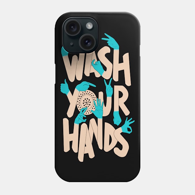 Wash Your Hands illustration Phone Case by JHFANART