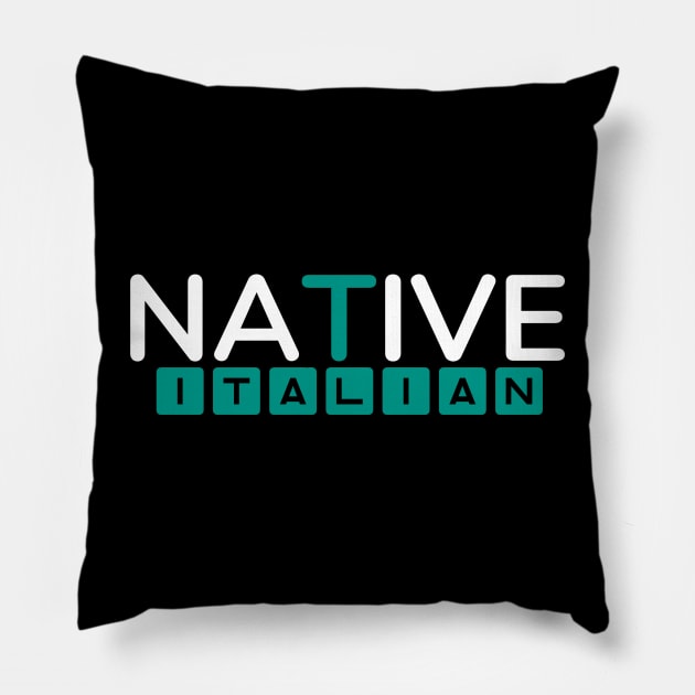 Native Italian Simple Typography Pillow by radeckari25