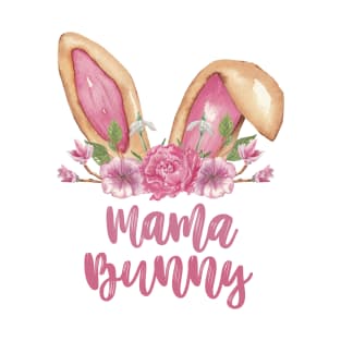 Mama Bunny - Easter Bunny Ears with Flowers T-Shirt