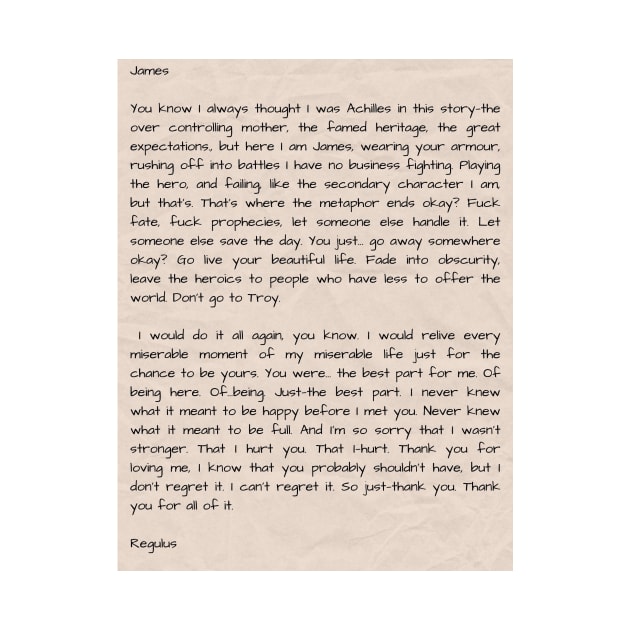 Regulus' words to James from the cave in letter form (Choices) by ThePureAudacity