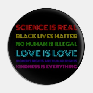 SCIENCE IS REAL Pin