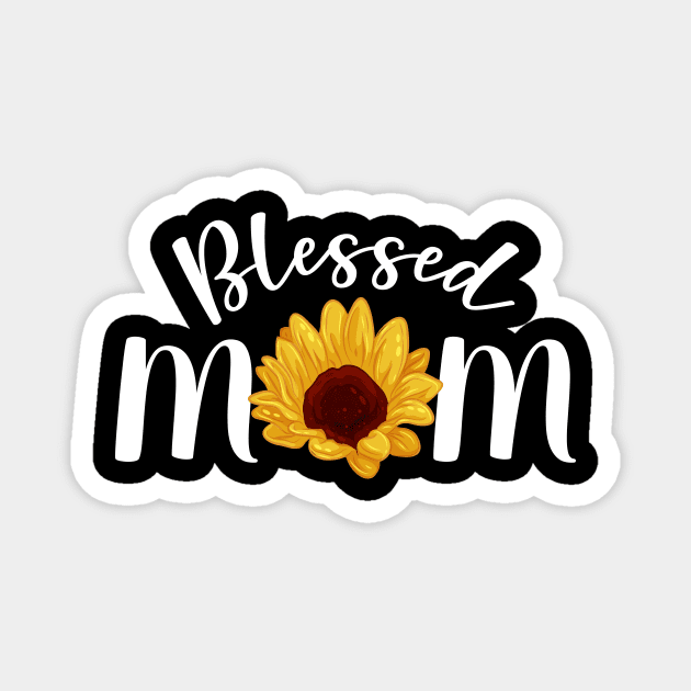 Blessed Mom Sunflower Magnet by NatalitaJK