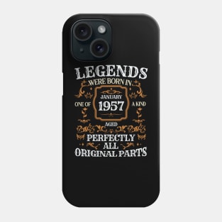 Legends Were Born In January 1957 Birthday Phone Case