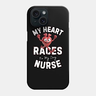 My Heart Races - Nurse Phone Case