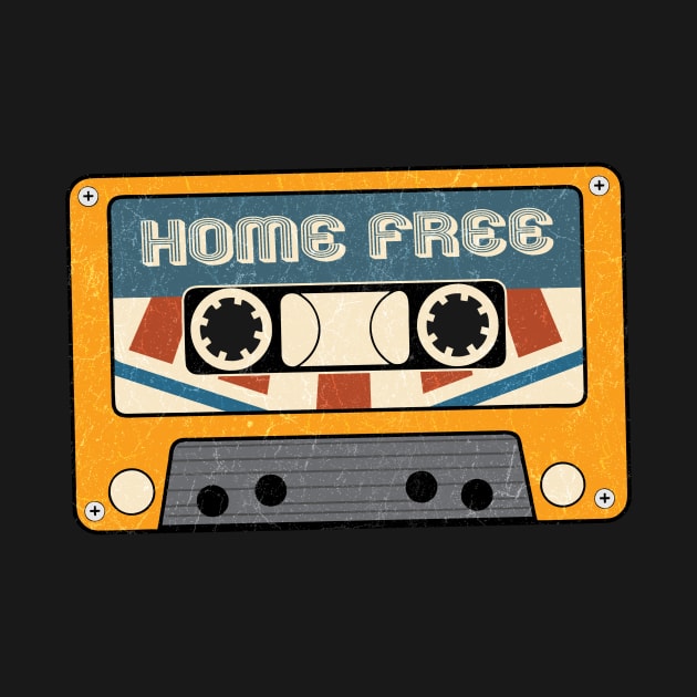 Cassette vintage Home Free by bardo_bardon