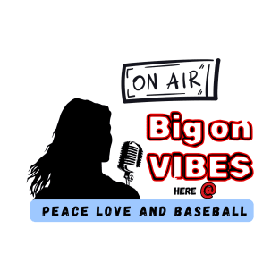 Big on Vibes T-Shirt