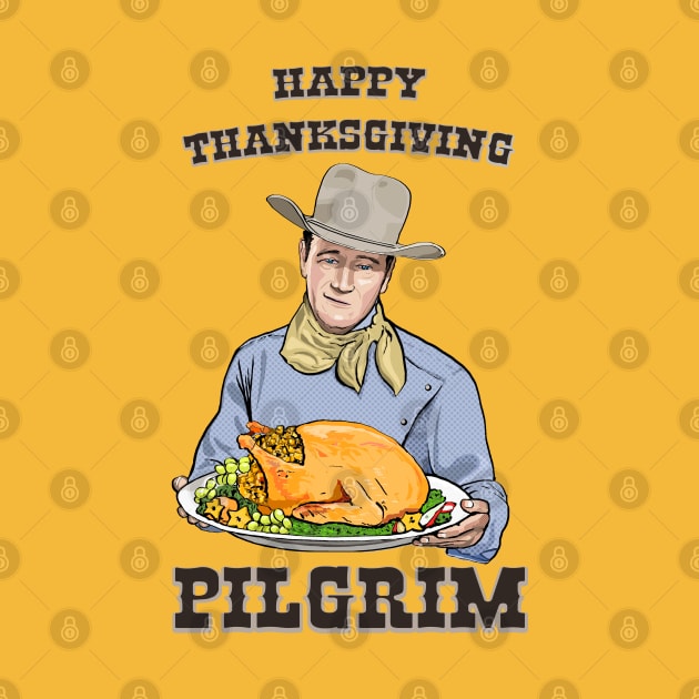 Happy Thanksgiving Pilgrim by FanboyMuseum