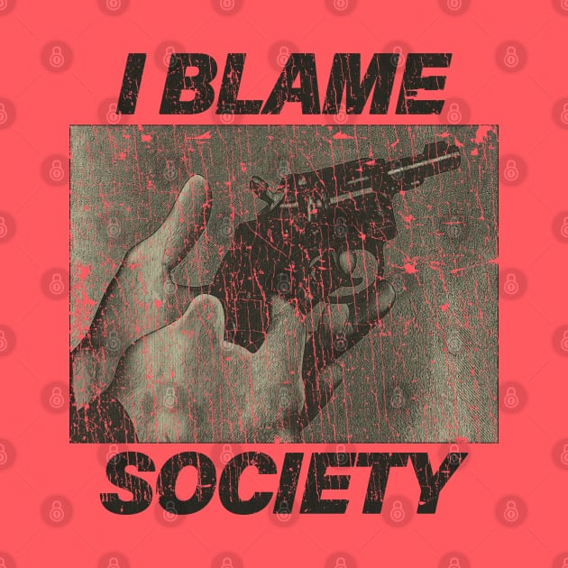 I Blame Society Revolver 1993 by JCD666