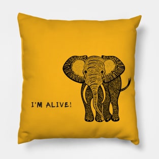 Elephant - I'm Alive! - detailed African animal design Pillow