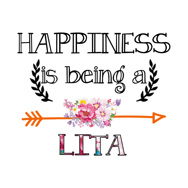 Happiness is being Lita floral gift by DoorTees