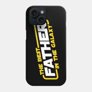 The Best Father in the Galaxy Phone Case