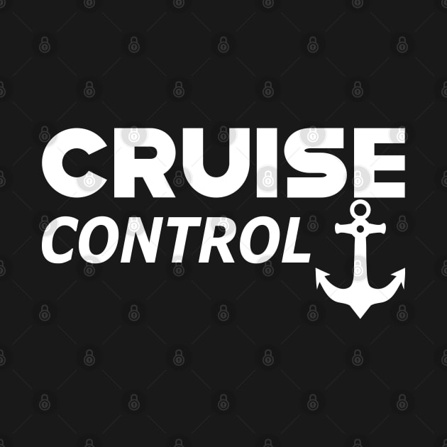 Cruise Control by KC Happy Shop