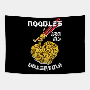 Noodles are my Valentine saying with cute noodles heart Tapestry