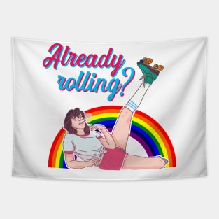 Already rolling? Tapestry