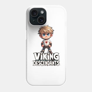 Viking Blood Runs in Your Veins Phone Case