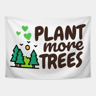 Plant more trees Tapestry