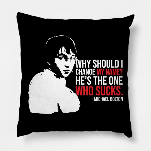 Michael Bolton Pillow by WinterWolfDesign