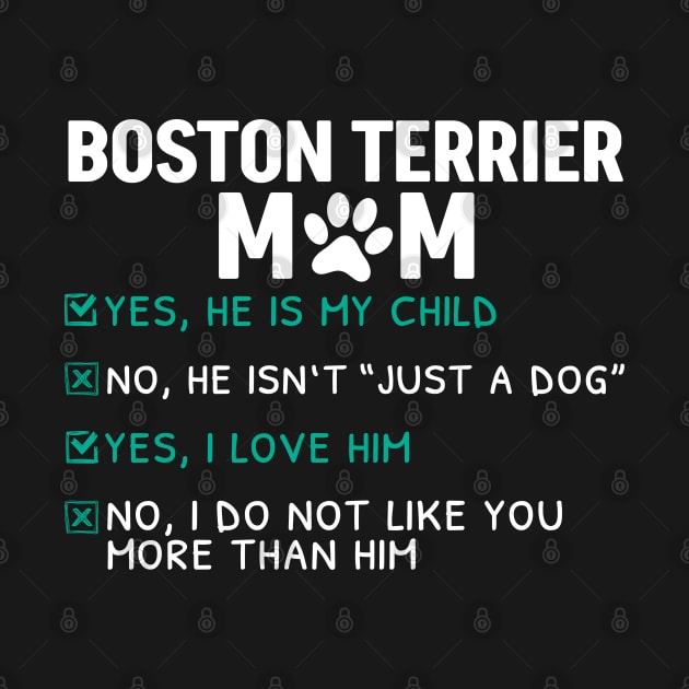 Funny Boston Terrier Mom by White Martian