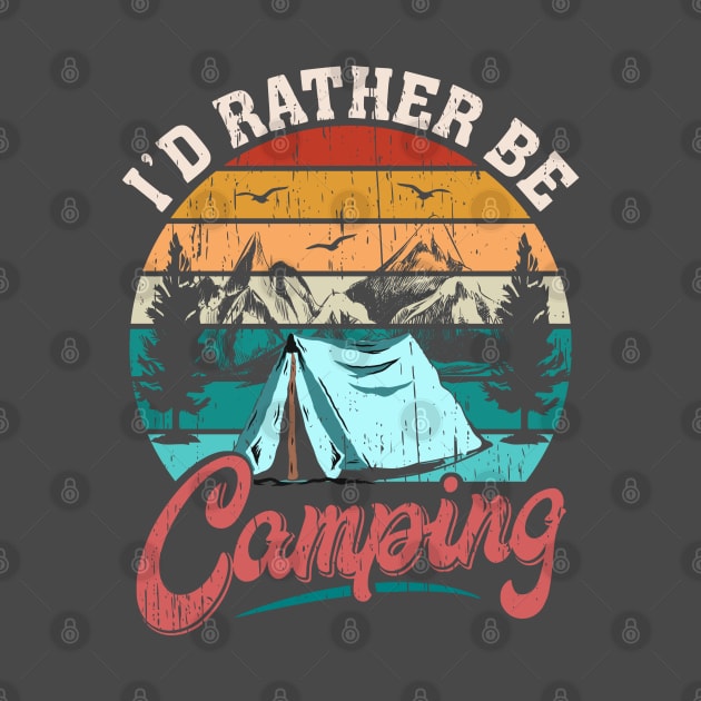 I d rather be camping distressed by SpaceWiz95