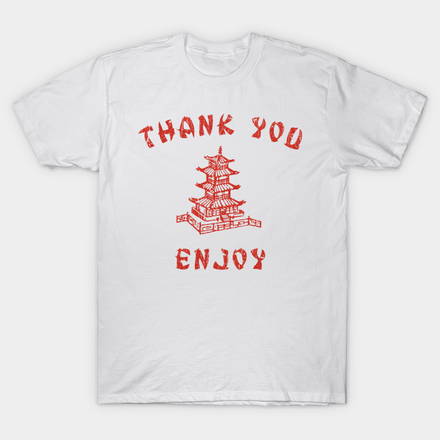 Controle Verdragen huisvrouw Thank You, Enjoy 1973 - Chinese Food - T-Shirt | TeePublic