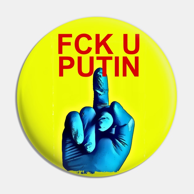 Fck U Putin - War Criminal Pin by DeVerviers