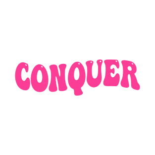 Conquer T-Shirt