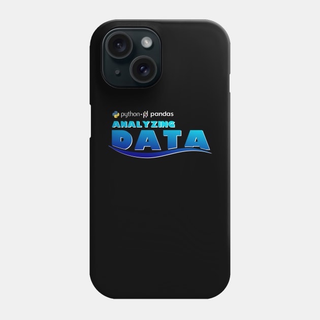 Analyzing Data Phone Case by Peachy T-Shirts