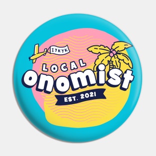 Local Onomist Pin